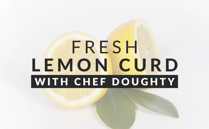 FRESH LEMON CURD