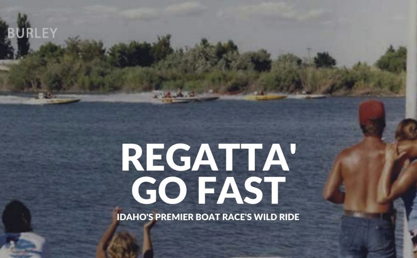 The Idaho Regatta