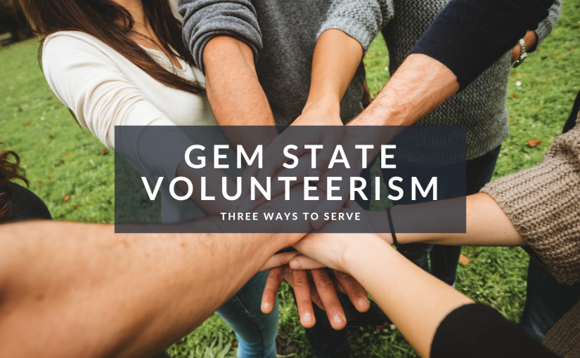FINDING VOLUNTEER OPPORTUNITIES IN IDAHO